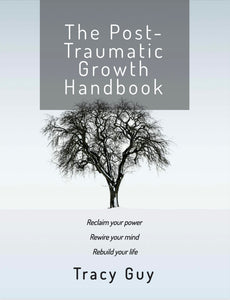 The Post-Traumatic Growth Handbook